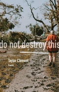 Cover: Do not Destroy This, Volume 15 - Texas Review Press
