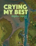 Cover: Crying My Best, Volume 2 - Texas Review Press