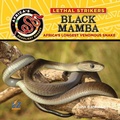 Cover: Black Mamba: Africa's Longest Venomous Snake - EZ Readers