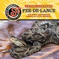 Cover: Fer-De-Lance: The Most Dangerous Snake in Latin America - EZ Readers