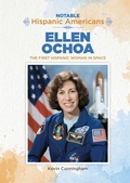 Cover: Ellen Ochoa: The First Hispanic Woman in Space - Mitchell Lane Publishers