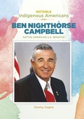 Cover: Ben Nighthorse Campbell: Native American U.S. Senator - Mitchell Lane Publishers