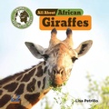 Cover: All about African Giraffes - EZ Readers