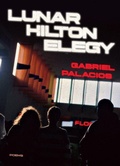 Cover: Lunar Hilton Elegy - University of Iowa Press