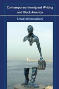 Cover: Contemporary Immigrant Writing and Black America - University of Iowa Press