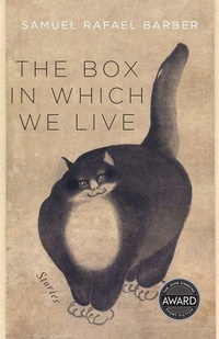 Enlarge image Cover: The Box in Which We Live - University of Iowa Press