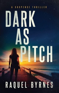 Enlarge image Cover: Dark as Pitch - Liquid Mind Publishing, LLC
