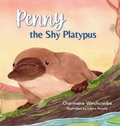 Cover: Penny the Shy Platypus - Little Wombat Books