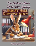 Cover: The Robert Hare Detective Agency - Grosvenor House Publishing Ltd