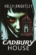 Cover: Cadbury House - Cadbury House