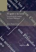 Cover: El gesto y la raz&oacute;n. La teor&iacute;a de los medios de Sim&oacute;n Rodr&iacute;guez - Almenara Press