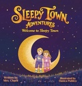 Cover: Sleepy Town Adventures - Dreamers Way Publishing