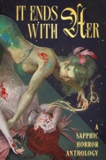Cover: It Ends With Her - Dead Fox Publishing