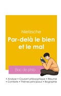 Cover: R&eacute;ussir son Bac de philosophie 2026 : Analyse de l'essai Par-del&agrave; le bien et le mal de Nietzsche - Bac de fran&ccedil;ais