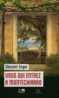 Cover: Vous qui entrez &agrave; Montechiarro - Editions Edern