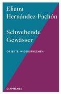 Cover: Schwebende Gew&auml;sser - Diaphanes Verlag