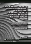 Cover: The 9th Int. Conf. on Building Materials and Materials Engineering (ICBMM) & 7th Int. Conf. on Nanomaterials, Materials and Manufacturing Engineering (ICNMM) - Trans Tech Publications Ltd