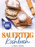 Cover: Sauerteig Kochbuch - tredition