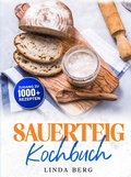 Cover: Sauerteig Kochbuch - tredition