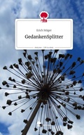 Cover: GedankenSplitter. Life is a Story - story.one - story.one publishing