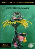 Cover: Lichtbl&uuml;tenzauber - BoD - Books on Demand