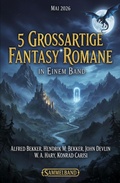 Cover: 5 Gro&szlig;artige Fantasy Romane in einem Band Mai 2026 - Alfredbooks