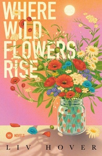 Enlarge image Cover: Where Wildflowers Rise - Wildflower Souls