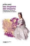 Cover: Las mujeres del imperio - Siglo XXI Editores M&eacute;xico