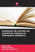 Cover: Avaliacao do extrato de Jasminum mesnyi na nefropatia diabetica - Edicoes Nosso Conhecimento