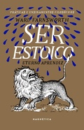 Cover: Ser Estoico: Eterno Aprendiz - Editora Magn&eacute;tica