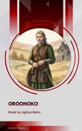 Cover: Oroonoko - Ancient Chapters