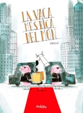 Cover: La vaca m&eacute;s rica del m&oacute;n - Ediciones Jaguar