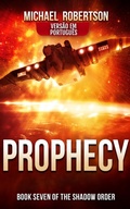 Cover: Prophecy (VERS&Atilde;O EM PORTUGU&Ecirc;S) - Michael Robertson