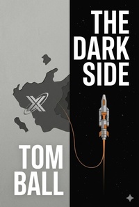 Enlarge image Cover: The Dark Side - Tom Ball