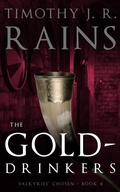 Cover: The Gold-drinkers - Timothy J. R. Rains