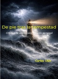 Cover: De pie tras la tempestad - Carlos Usin
