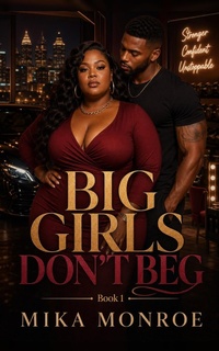 Enlarge image Cover: Big Girls Don't Beg - Blue Phoenix Books