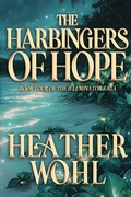 Cover: The Harbingers of Hope - Rusty Ogre Publishing