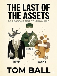 Enlarge image Cover: The Last of the Assets - Tom Ball