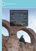 Cover: The Immersive Global Middle Ages - Palgrave Macmillan