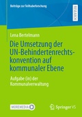 Cover: Die Umsetzung der UN-Behindertenrechtskonvention auf kommunaler Ebene - Springer VS