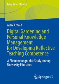 Enlarge image Cover: Digital Gardening and Personal Knowledge Management for Developing Reflective Teaching Competence - Springer VS