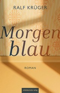 Cover: Morgenblau - Mitteldeutscher Verlag