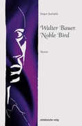 Cover: Walter Bauer. Noble Bird - Mitteldeutscher Verlag
