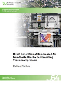 Enlarge image Cover: Direct Generation of Compressed Air from Waste Heat by Reciprocating Thermocompressors - Dr. Hut