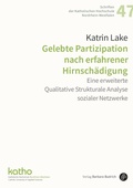Cover: Gelebte Partizipation nach erfahrener Hirnsch&auml;digung - Verlag Barbara Budrich