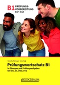 Cover: Pr&uuml;fungswortschatz B1 in &Uuml;bungen und Pr&uuml;fungsaufgaben f&uuml;r telc, GI, &Ouml;SD, DTZ - BOOKSBAUM Verlag