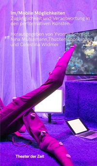 Enlarge image Cover: Im/Mobile Möglichkeiten - Theater der Zeit