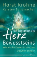 Cover: Die Explosion des Herz-Bewusstseins - Silberschnur