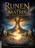 Cover: Runen in der Matrix des Weltenbaums - Amadeus-Verlag